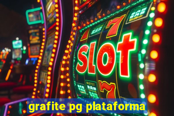 grafite pg plataforma
